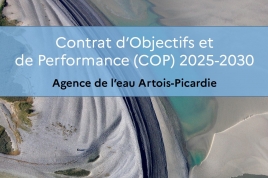 Un nouveau Contrat d’Objectifs et de Performance 2025-2030 (COP) pour renforcer l’action des six agences de l’eau